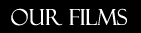 Films